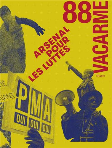 Vacarme, n° 88. Arsenal pour les luttes