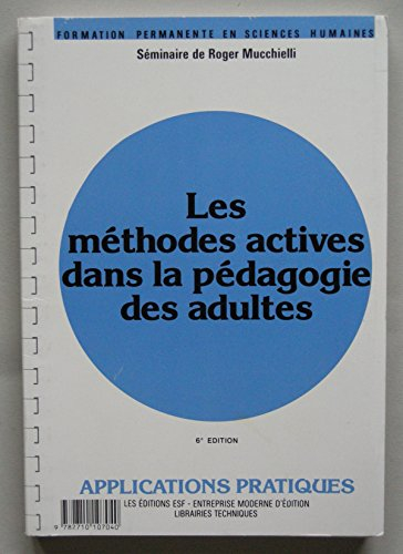 les méthodes actives dans la pédagogie des adultes : connaissance du problème, applications pratique