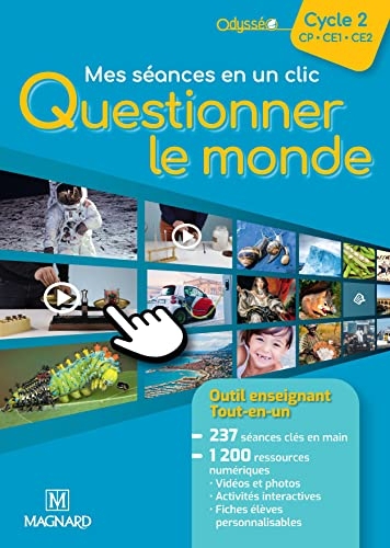 Questionner le monde cycle 2, CP, CE1, CE2 : mes séances en un clic : outil enseignant.e tout-en-un
