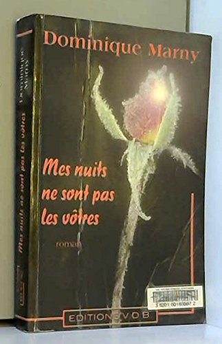 mes nuits ne sont pas les vôtres
