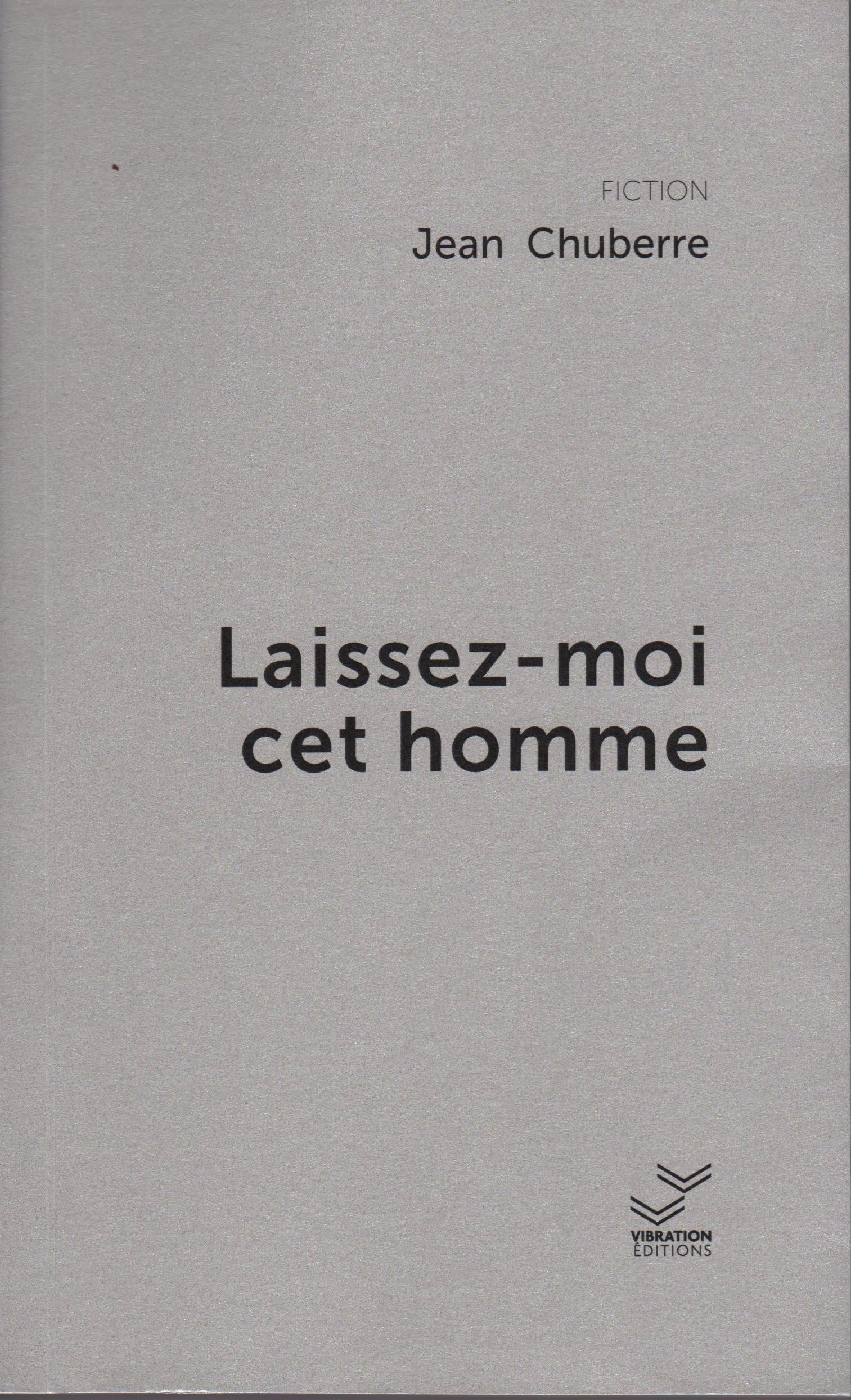 Laissez-moi cet homme