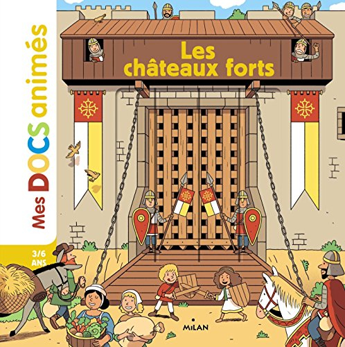 Les châteaux forts