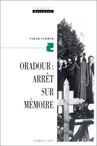 Oradour, arrêt sur mémoire