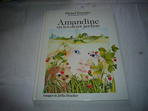 Amandine ou Les Deux jardins