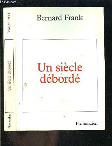 Un Siècle débordé