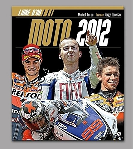 Livre d'or de la moto 2012