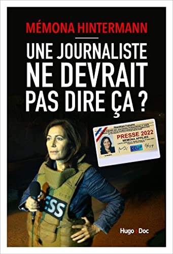 Une journaliste ne devrait pas dire ça ?