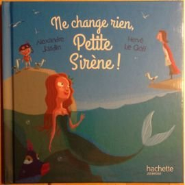 ne change rien, petite sirène