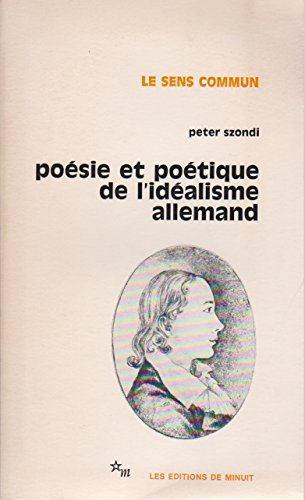 Poésie et poétique de l'idéalisme allemand
