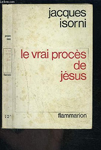 le vrai proces de jesus