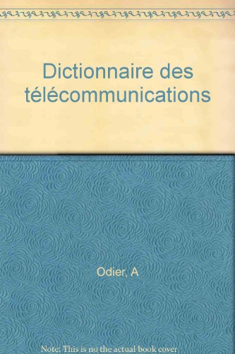 Dictionnaire des télécommunications