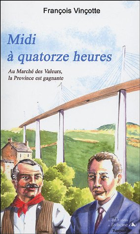 Midi à quatorze heures : au marché des valeurs, la province est gagnante