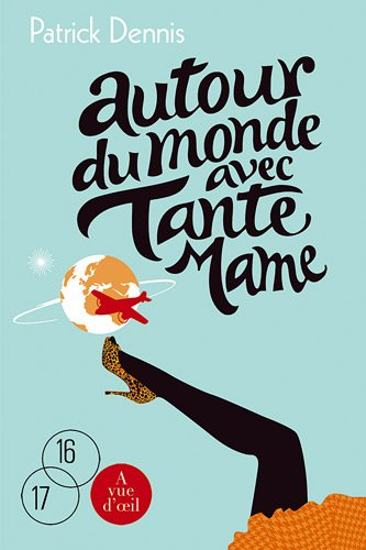 Autour du monde avec tante Mame