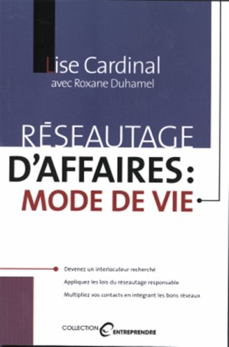 Réseautage d'affaires : mode de vie