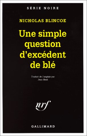 Une simple question d'excédent de blé