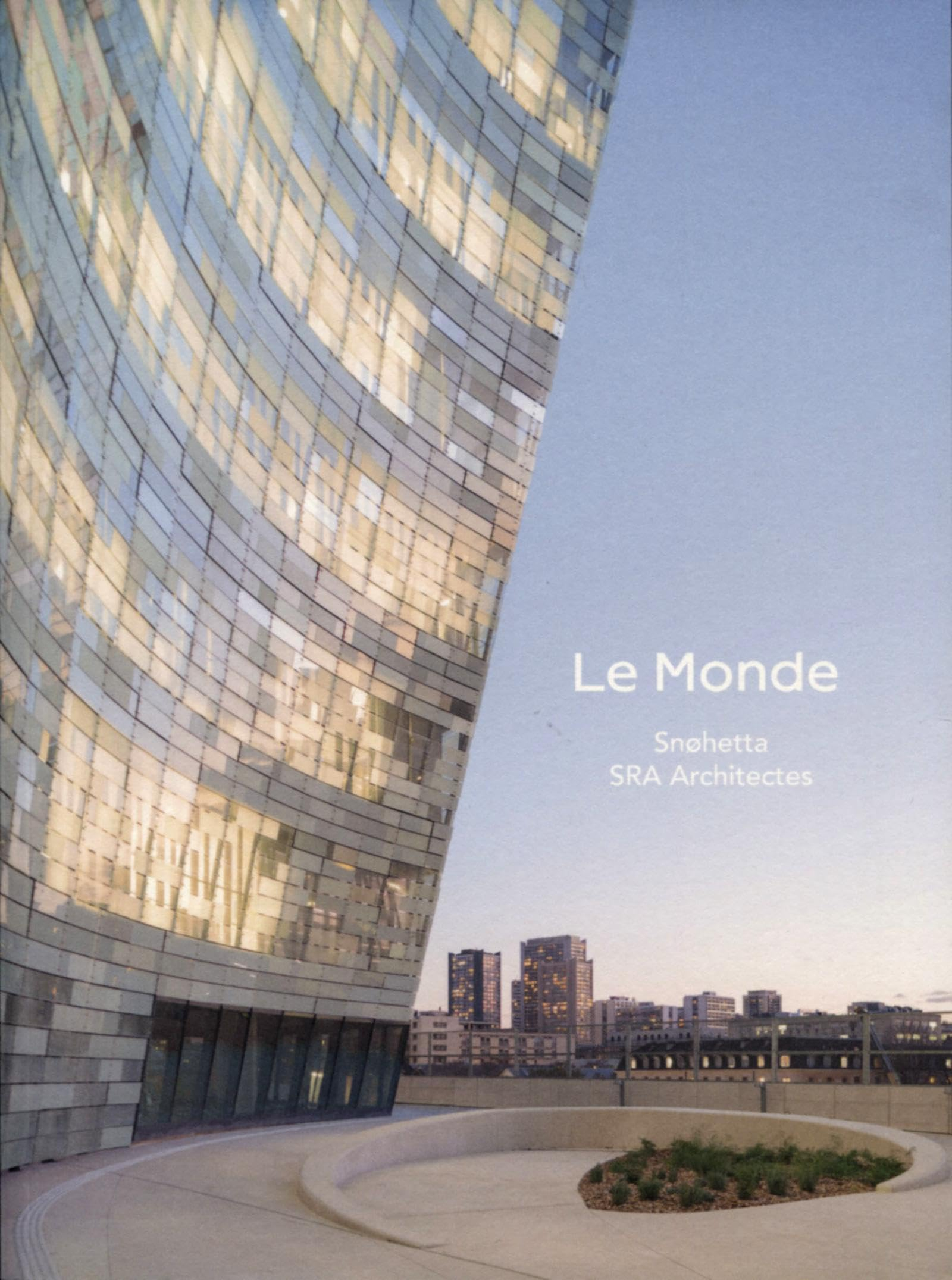 Le Monde : Snohetta, SRA Architectes