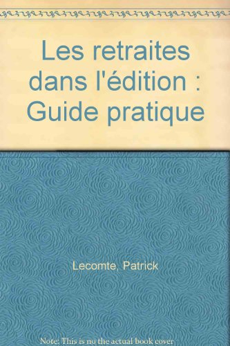 les retraites dans l'édition : sne-cace