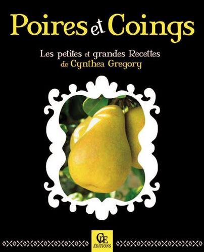 Poires et coings : les petites et grandes recettes