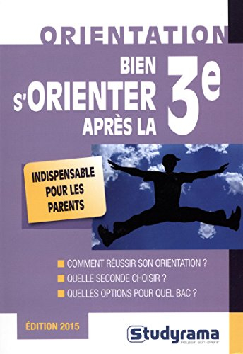 Bien s'orienter après la 3e