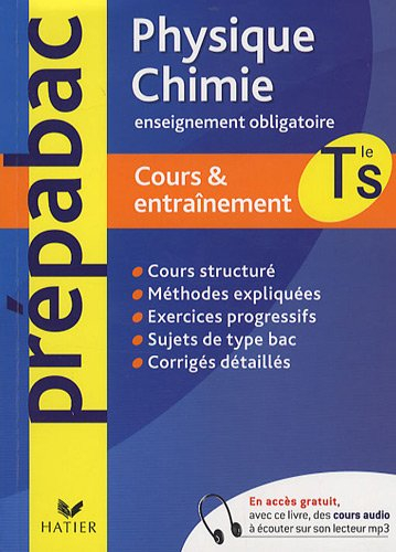 Physique chimie Tle S : enseignement obligatoire : cours & entraînement