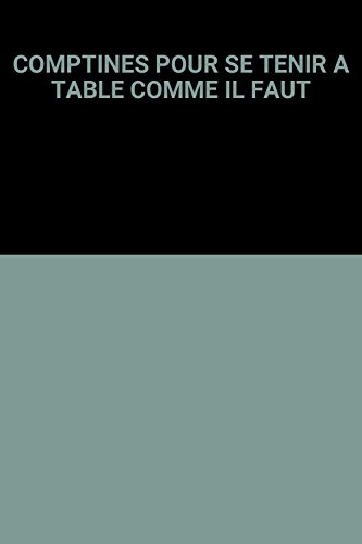 comptines pour se tenir a table comme il faut