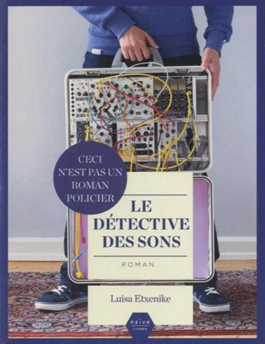 Le détective des sons