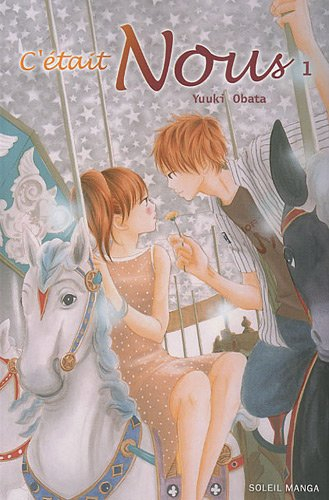 c'était nous, tome 1 :