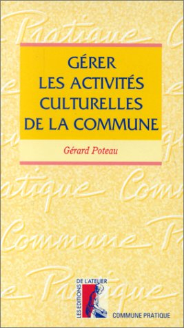 gérer les activités culturelles de la commune