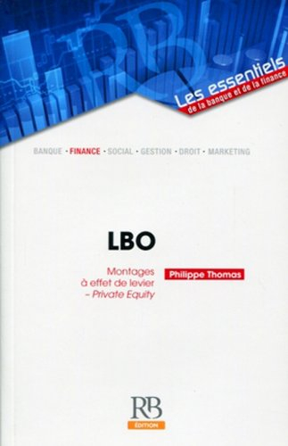 LBO : montages à effet de levier : private equity