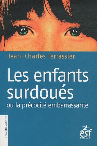 Les enfants surdoués ou La précocité embarrassante