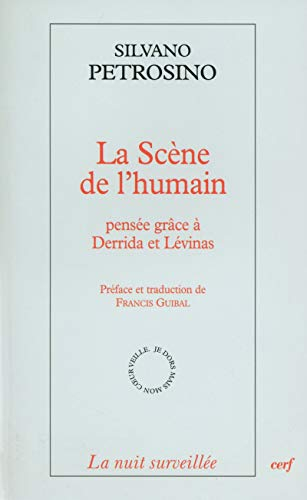 La scène de l'humain : pensée grâce à Derrida et Lévinas