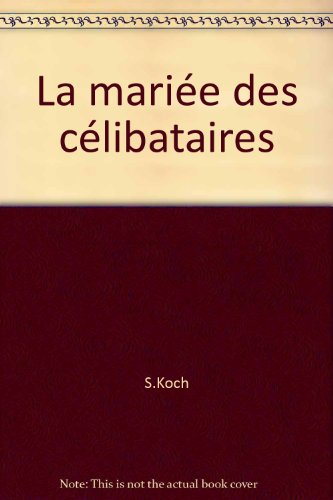 La Mariée des célibataires
