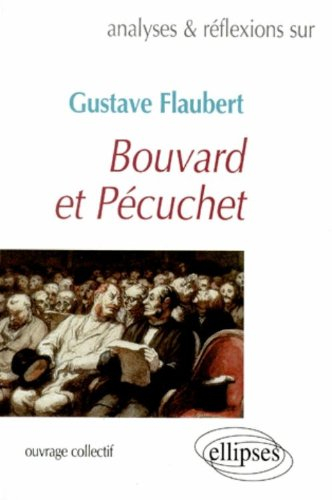Gustave Flaubert, Bouvard et Pécuchet