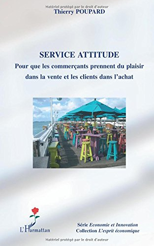 Service attitude : pour que les commerçants prennent du plaisir dans la vente et les clients dans l'