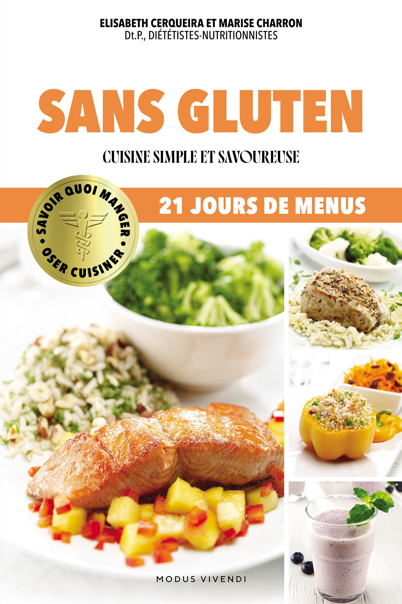 Sans gluten : Cuisine simple et savoureuse