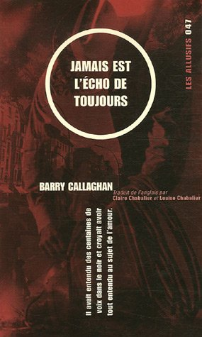 jamais est l'écho de toujours