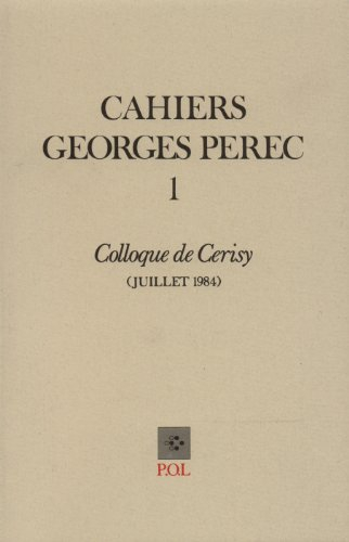 Cahiers Georges Perec, n° 1