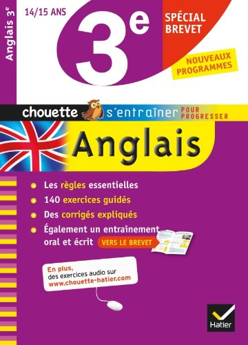 Anglais 3e, 14-15 ans : niveaux A2+, B1 du CECR : spécial brevet