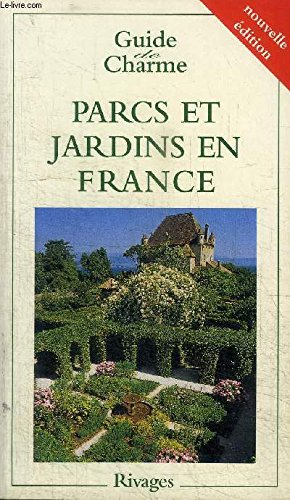 parcs et jardins en france