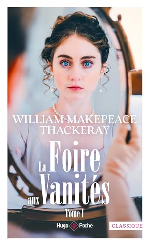 La foire aux vanités. Vol. 1