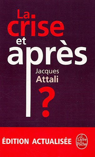 La crise, et après ?