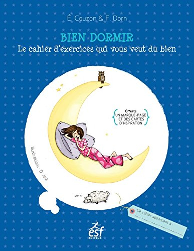 Bien dormir : le cahier d'exercices qui vous veut du bien