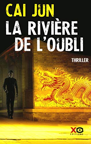 La rivière de l'oubli : thriller