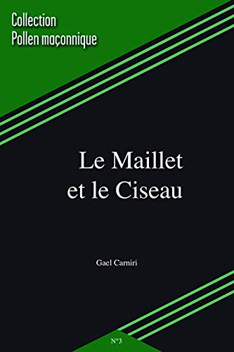Le Maillet et le Ciseau