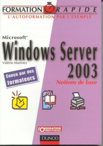 Windows Server 2003 : notions de bases