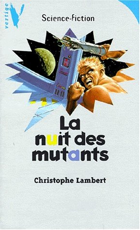 La nuit des mutants