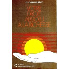 votre droit absolu a la richesse