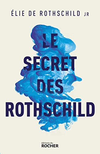 Le secret des Rothschild