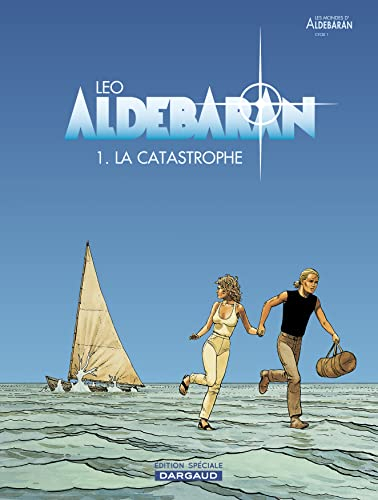 Aldébaran : les mondes d'Aldébaran, cycle 1. Vol. 1. La catastrophe : OP 5 euros