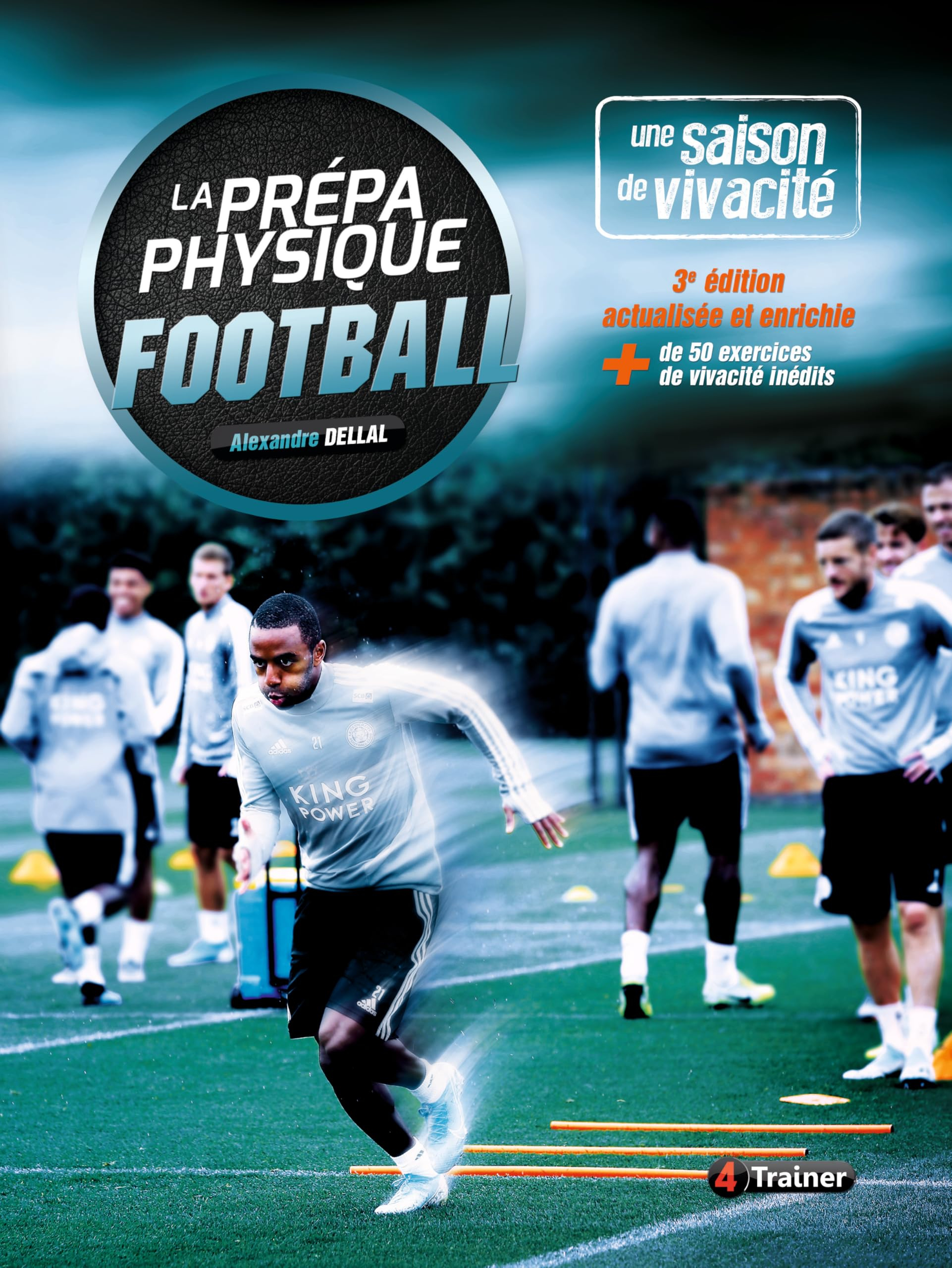 La prépa physique football : une saison de vivacité